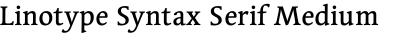 Linotype Syntax Serif Medium OsF